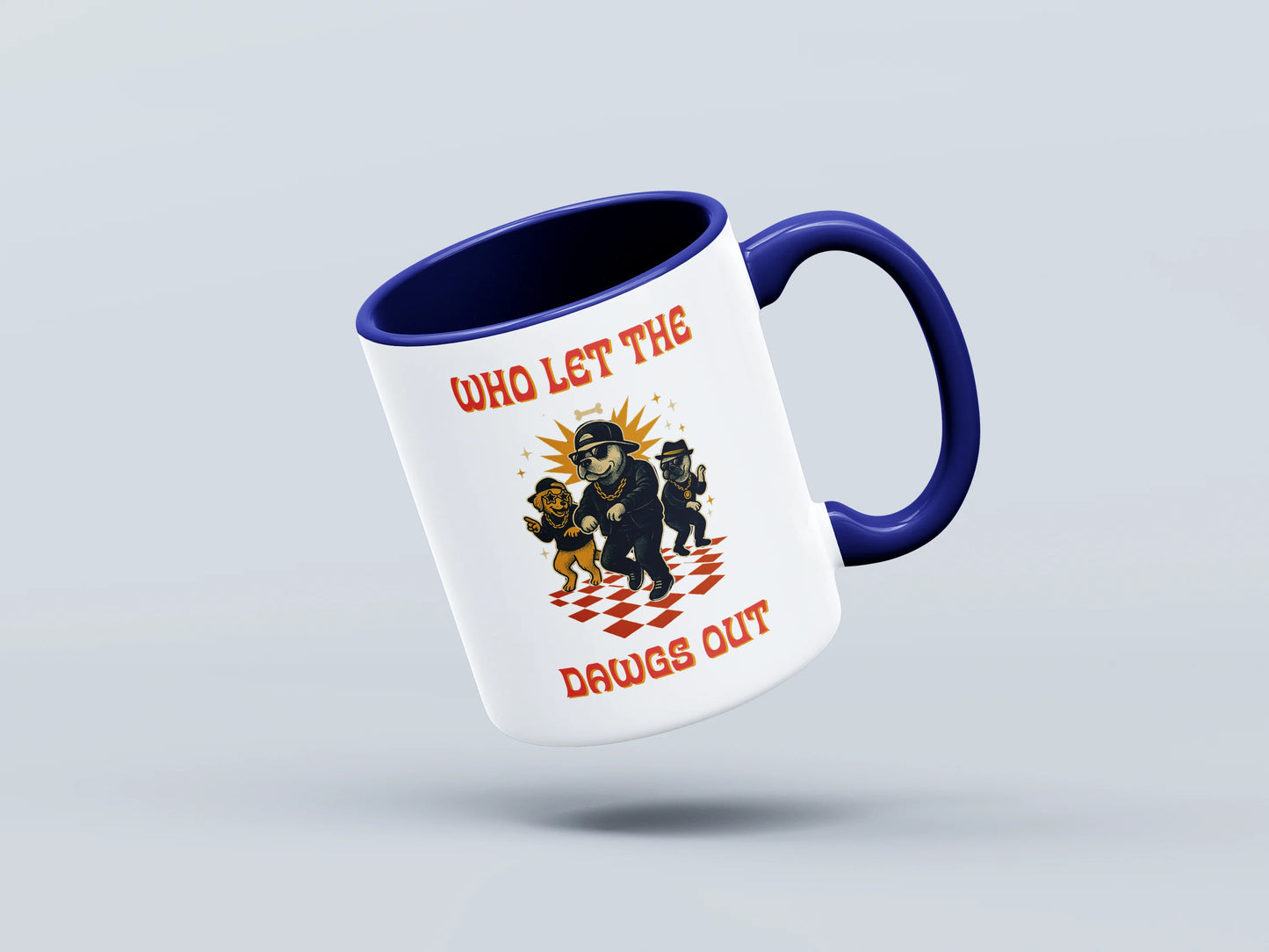 Who Let the Dogs Out Coffee Mug