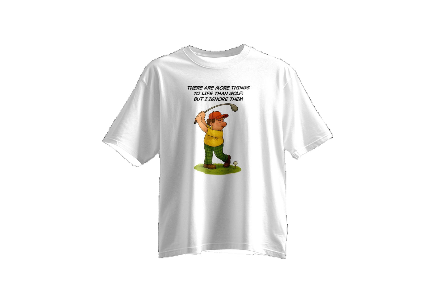 Just a Little Obsessed, Golf Is Life | T-shirt