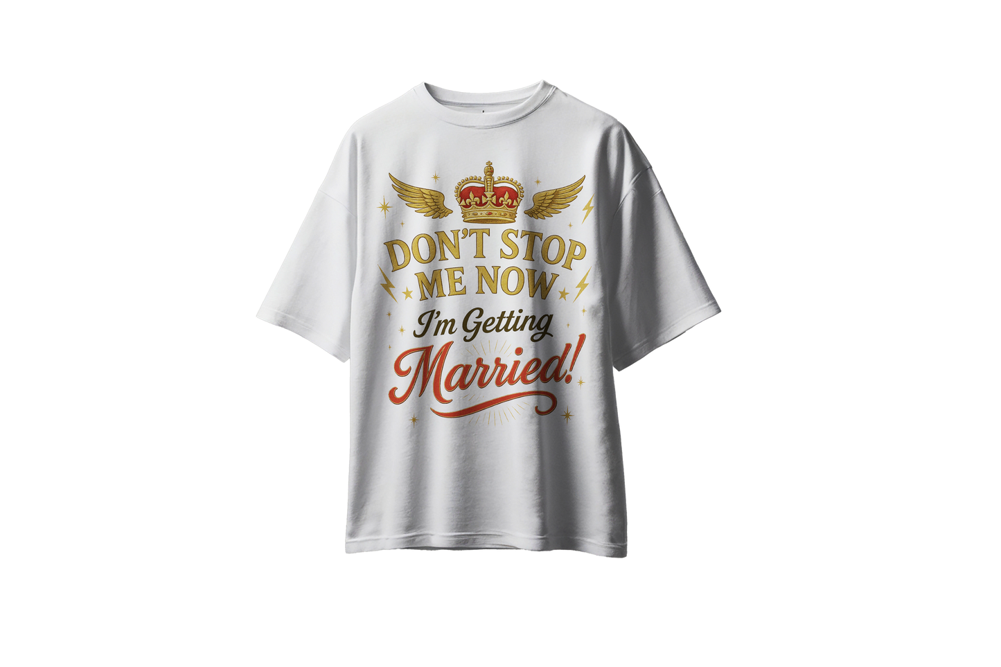 Queen: Don't Stop Me Now - T-shirt for Brides