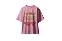 Queen: We Are the Champions – T-shirt for Bridesmaids